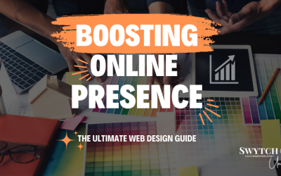 Boosting Online Presence: The Ultimate Web Design Guide